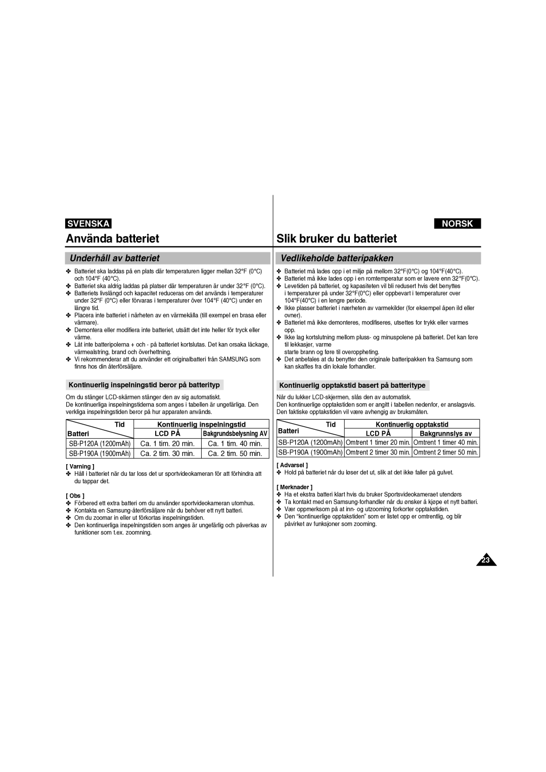 Samsung VP-X210L/XEE manual Underhåll av batteriet, Vedlikeholde batteripakken, Tid Kontinuerlig inspelningstid Batteri 