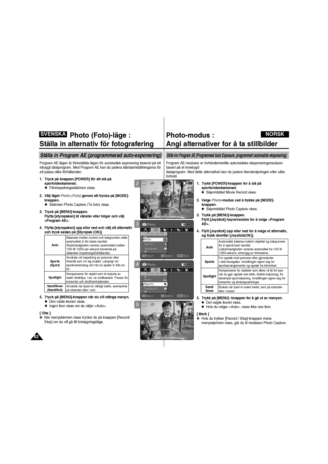 Samsung VP-X210L/XEE manual Knappen Velge Photo-modus ved å trykke på Mode, Obs Merk 