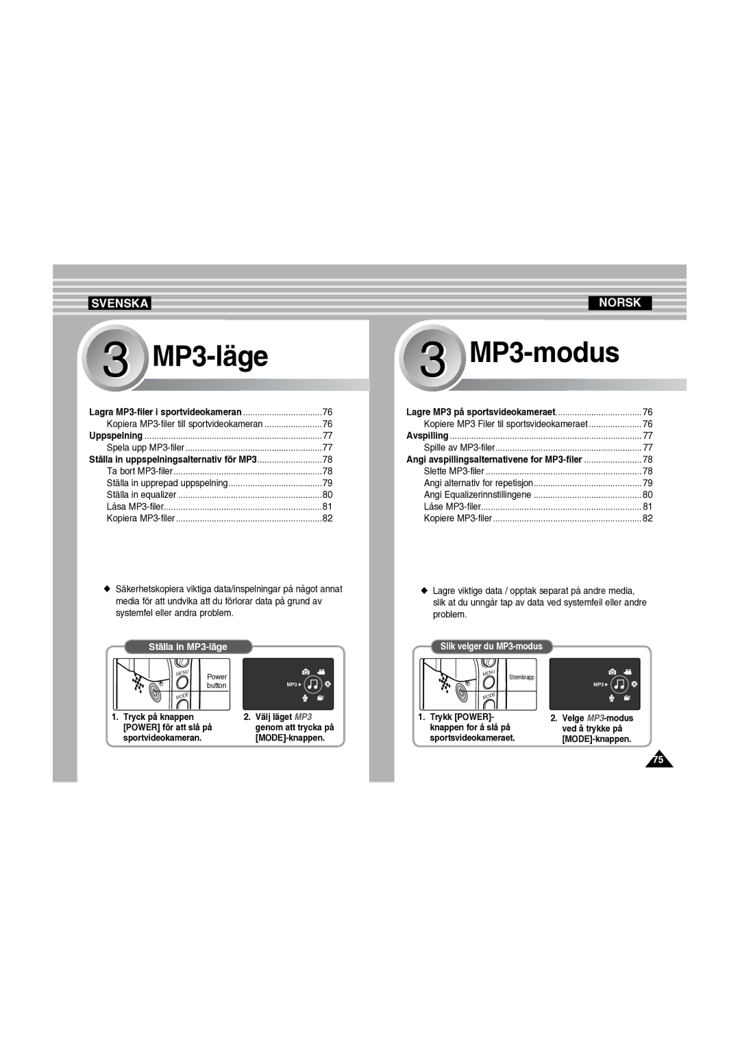 Samsung VP-X210L/XEE manual Välj läget MP3 genom att trycka på MODE-knappen, Velge MP3-modus ved å trykke på MODE-knappen 