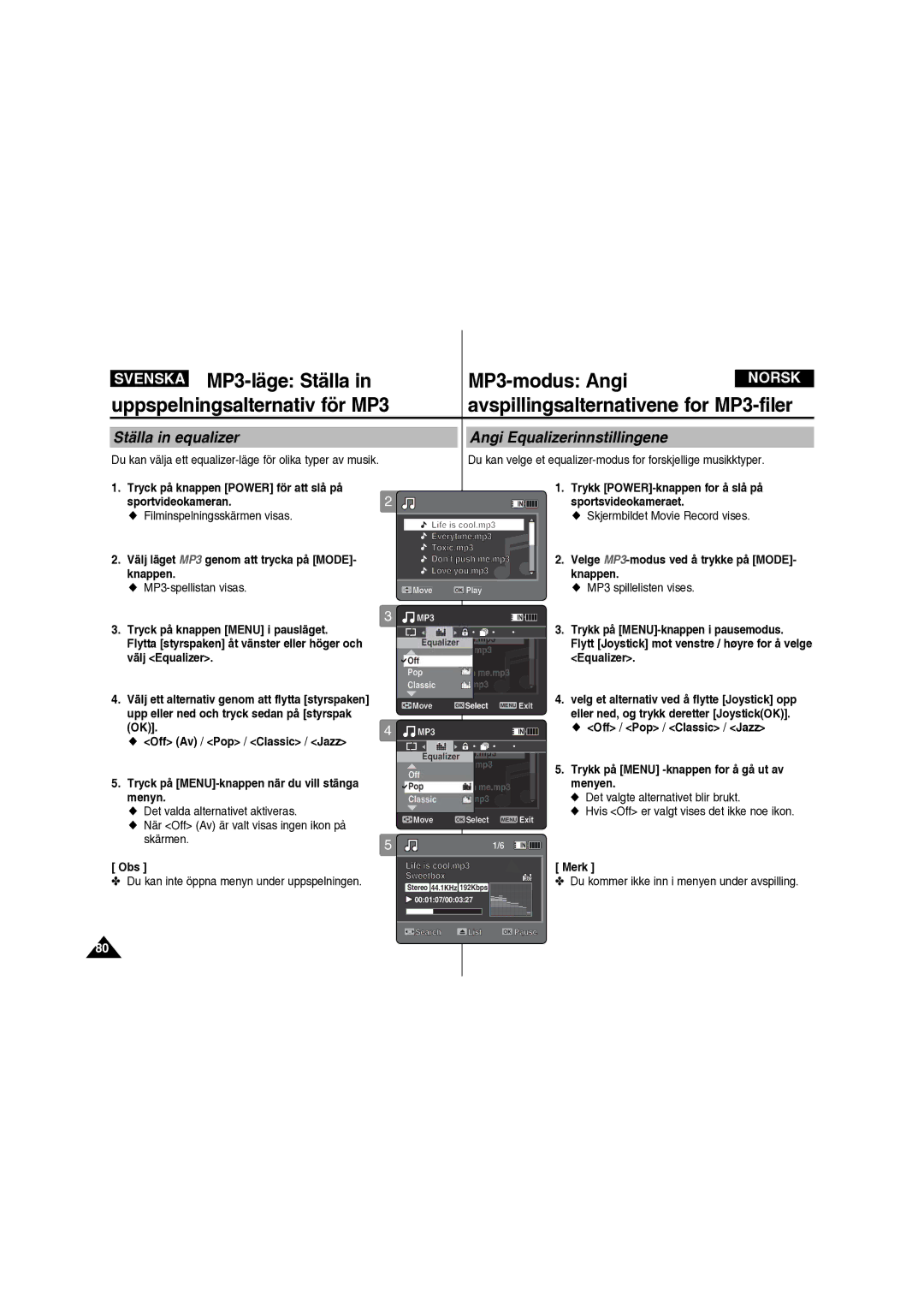 Samsung VP-X210L/XEE Ställa in equalizer Angi Equalizerinnstillingene, Välj läget MP3 genom att trycka på MODE- knappen 