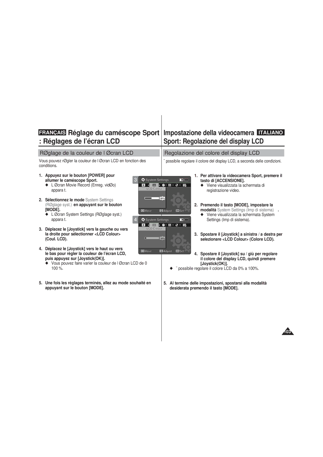 Samsung VP-X220L/XET, VP-X210L/XEF ’écran Movie Record Enreg. vidéo apparaît, Déplacez le Joystick vers le haut ou vers 