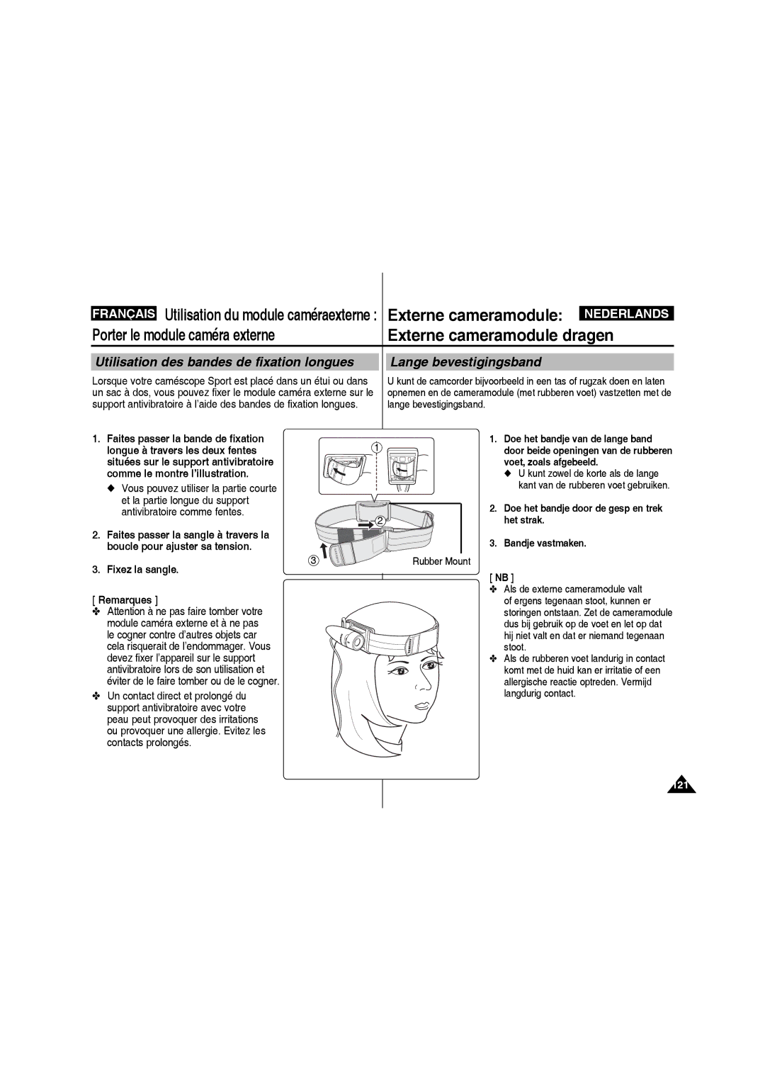 Samsung VP-X220L/XEF manual Porter le module caméra externe Externe cameramodule dragen, Faites passer la bande de fixation 