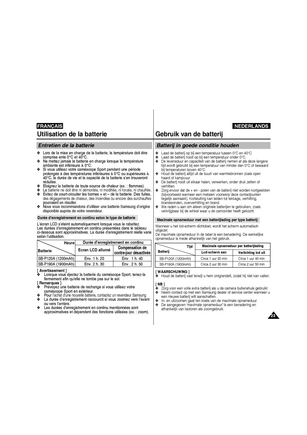 Samsung VP-X220L/XEF Utilisation de la batterie Gebruik van de batterij, Entretien de la batterie, Heure, Avertissement 