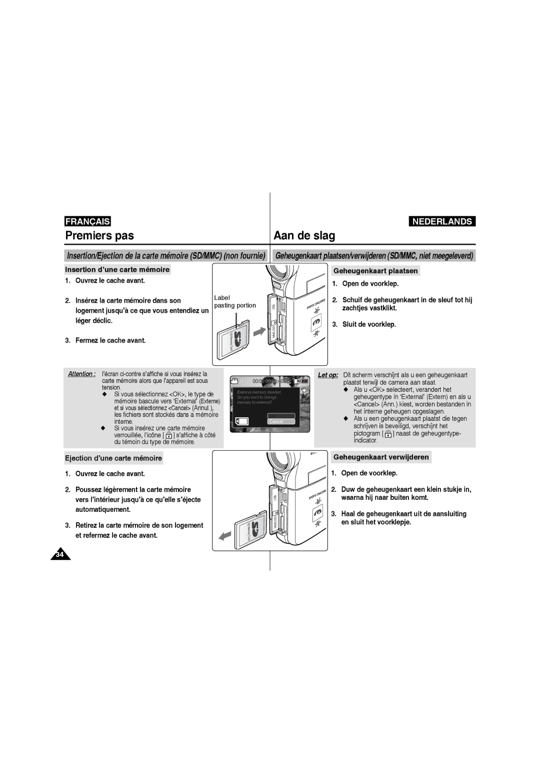 Samsung VP-X210L/XEF manual Zachtjes vastklikt, Sluit de voorklep, Ejection d’une carte mémoire Ouvrez le cache avant 