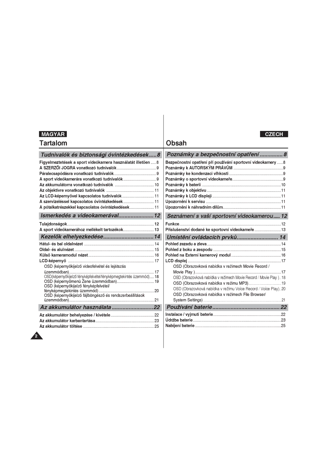 Samsung VP-X220L/XEO manual Ismerkedés a videokamerával, Umístění ovládacích prvků, OSD képernyőkijelző fényképfelvétel 