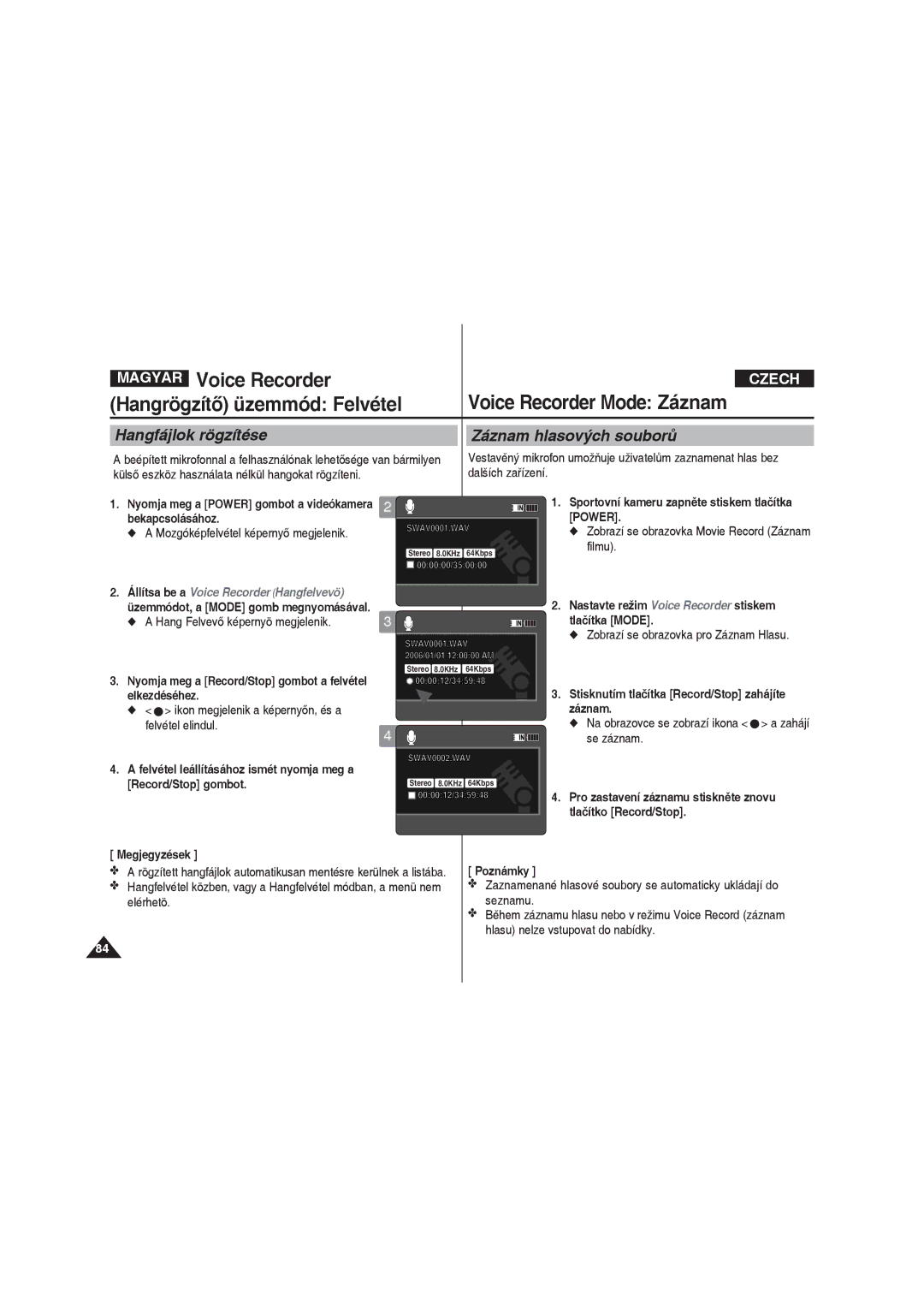 Samsung VP-X220L/XEO Magyar Voice Recorder, Hangrögzítő üzemmód Felvétel, Hangfájlok rögzítése Záznam hlasových souborů 