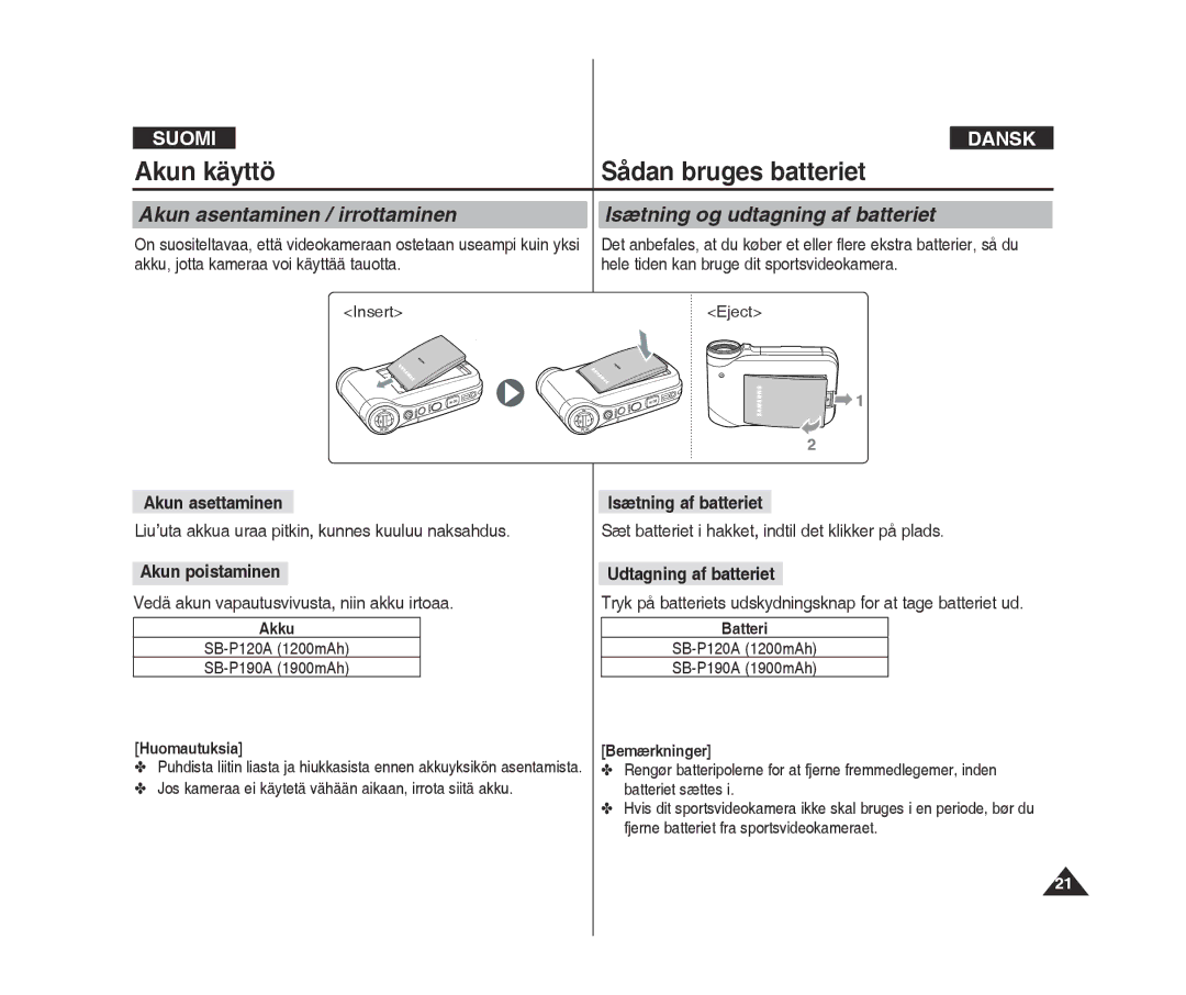 Samsung VP-X300/XEF, VP-X300L/XEF manual Akun asettaminen, Akun poistaminen, Isætning af batteriet, Udtagning af batteriet 