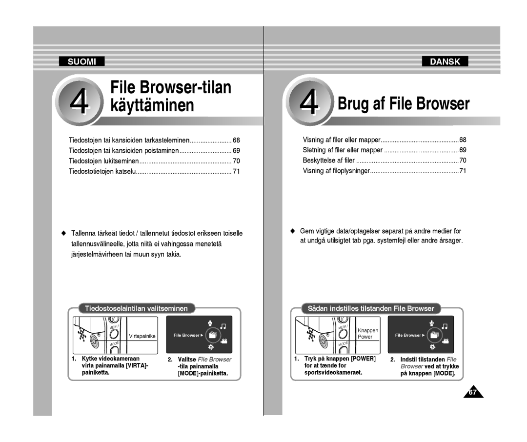 Samsung VP-X300/XEF, VP-X300L/XEF manual Käyttäminen 