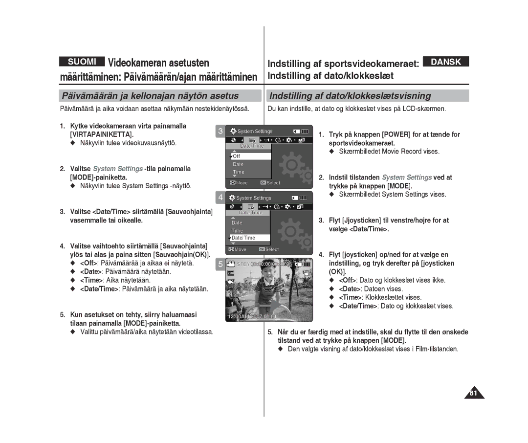 Samsung VP-X300/XEF, VP-X300L/XEF manual Date Datoen vises, Time Klokkeslættet vises 