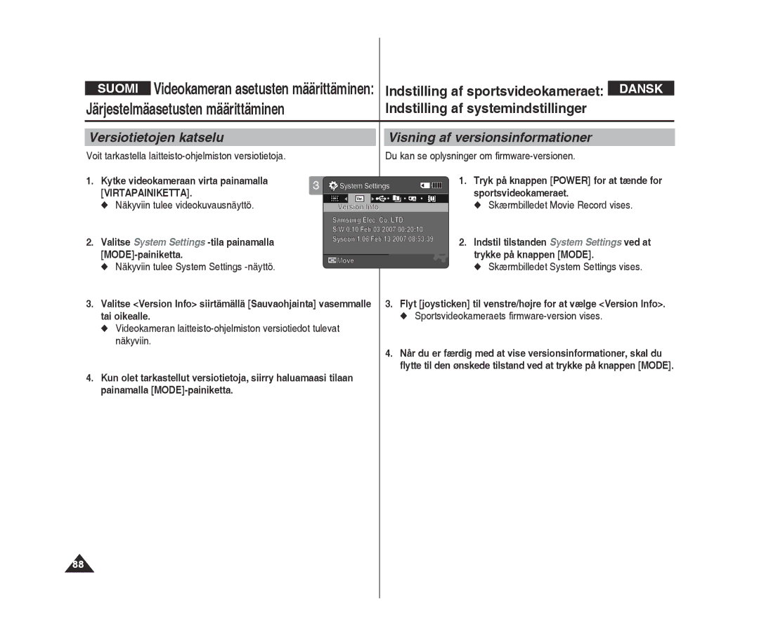 Samsung VP-X300L/XEF Versiotietojen katselu Visning af versionsinformationer, Du kan se oplysninger om firmware-versionen 