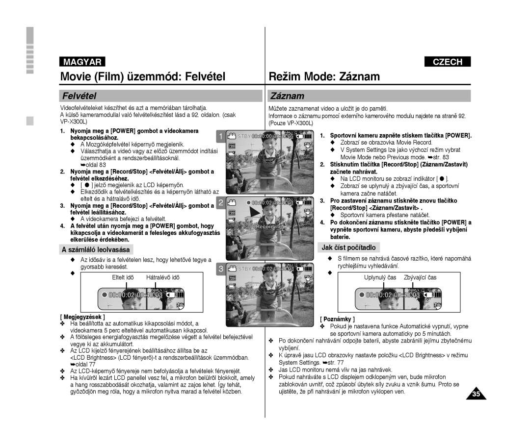 Samsung VP-X300L/XEO manual Felvétel Záznam, Számláló leolvasása Jak číst počítadlo 