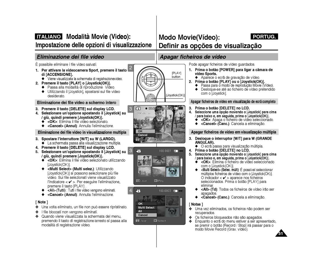 Samsung VP-X300L/XET, VP-X300/XET Definir as opções de visualização, Eliminazione dei file video Apagar ficheiros de vídeo 