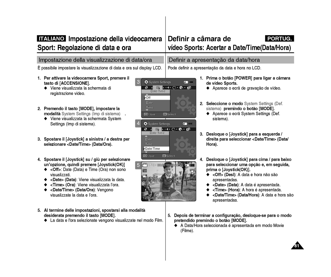 Samsung VP-X300L/XET, VP-X300/XET manual Sport Regolazione di data e ora, Date/Time Data/Hora a data e hora são apresentadas 