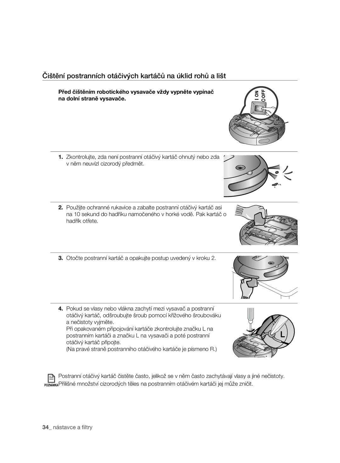 Samsung VR10BTBATBB/EG, VR10ATBATBB/EO, VR10ATBATGY/EG manual Čištění postranních otáčivých kartáčů na úklid rohů a lišt 