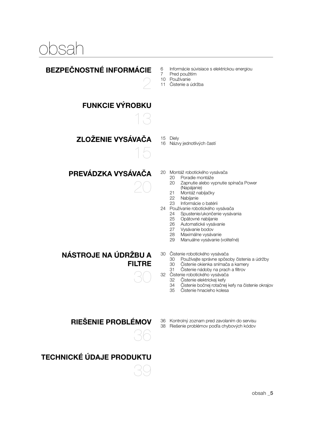 Samsung VR10BTBATGY/SW, VR10ATBATBB/EO, VR10ATBATGY/EG, VR10BTBATBB/EF, VR10ATBATGY/EF, VR10BTBATBB/EG Nástroje NA Údržbu a 