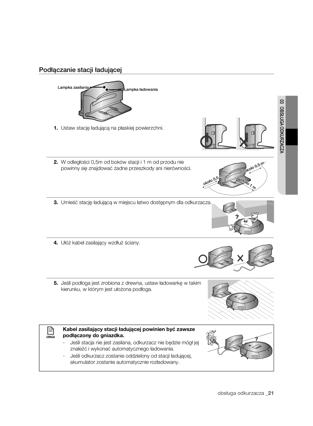 Samsung VR10ATBATGY/EG, VR10ATBATBB/EO manual Podłączanie stacji ładującej, Ustaw stację ładującą na płaskiej powierzchni 