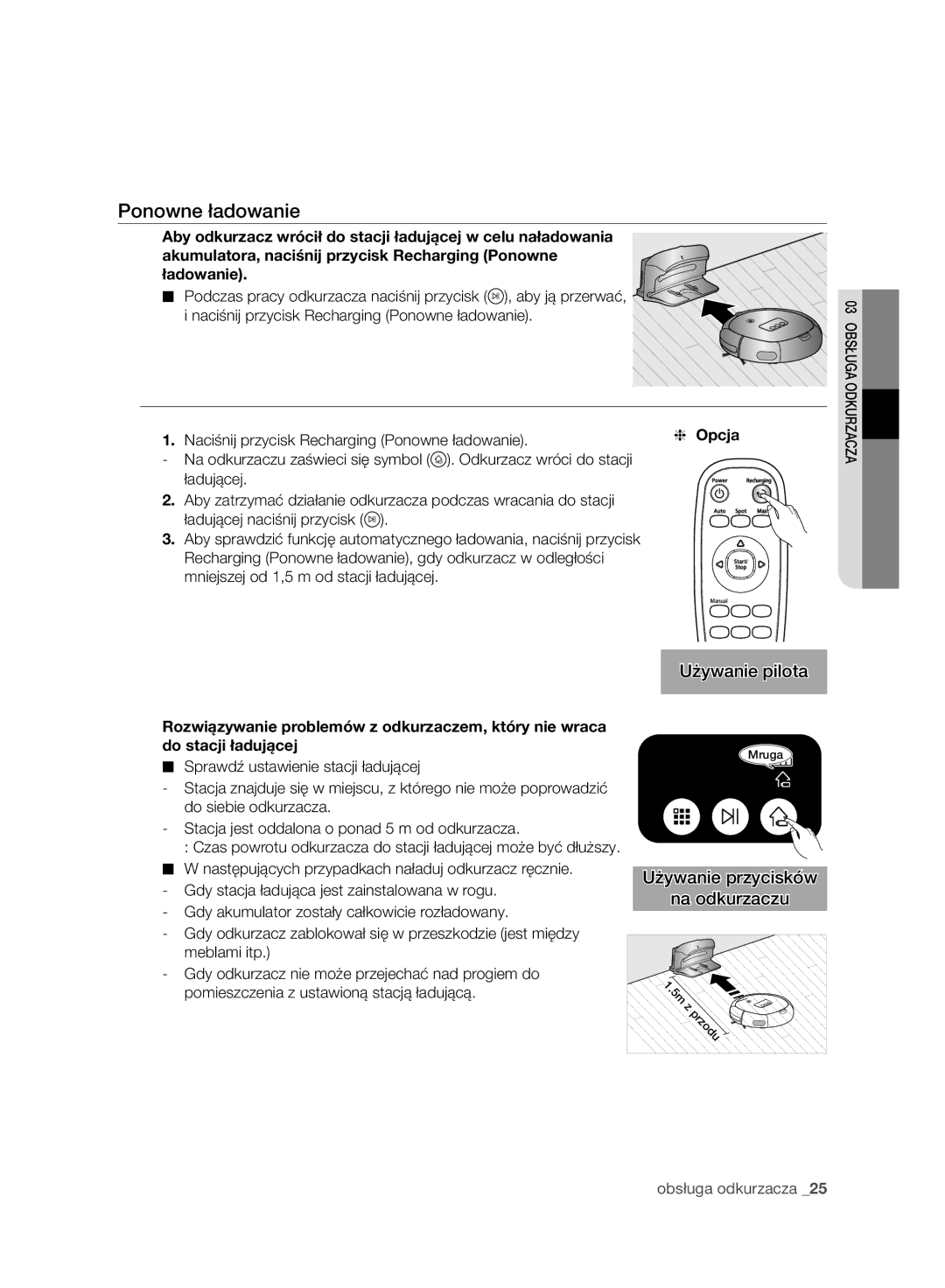 Samsung VR10BTBATGY/SW, VR10ATBATBB/EO, VR10ATBATGY/EG manual Naciśnij przycisk Recharging Ponowne ładowanie Opcja 