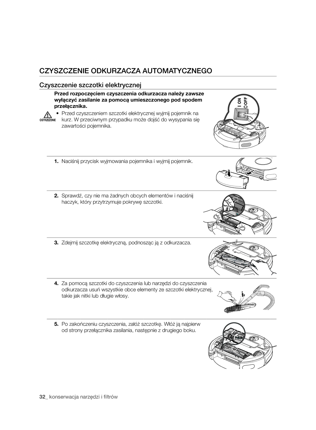 Samsung VR10BTBATBB/EF, VR10ATBATBB/EO, VR10ATBATGY/EG, VR10ATBATGY/EF, VR10BTBATBB/EG manual Czyszczenie szczotki elektrycznej 