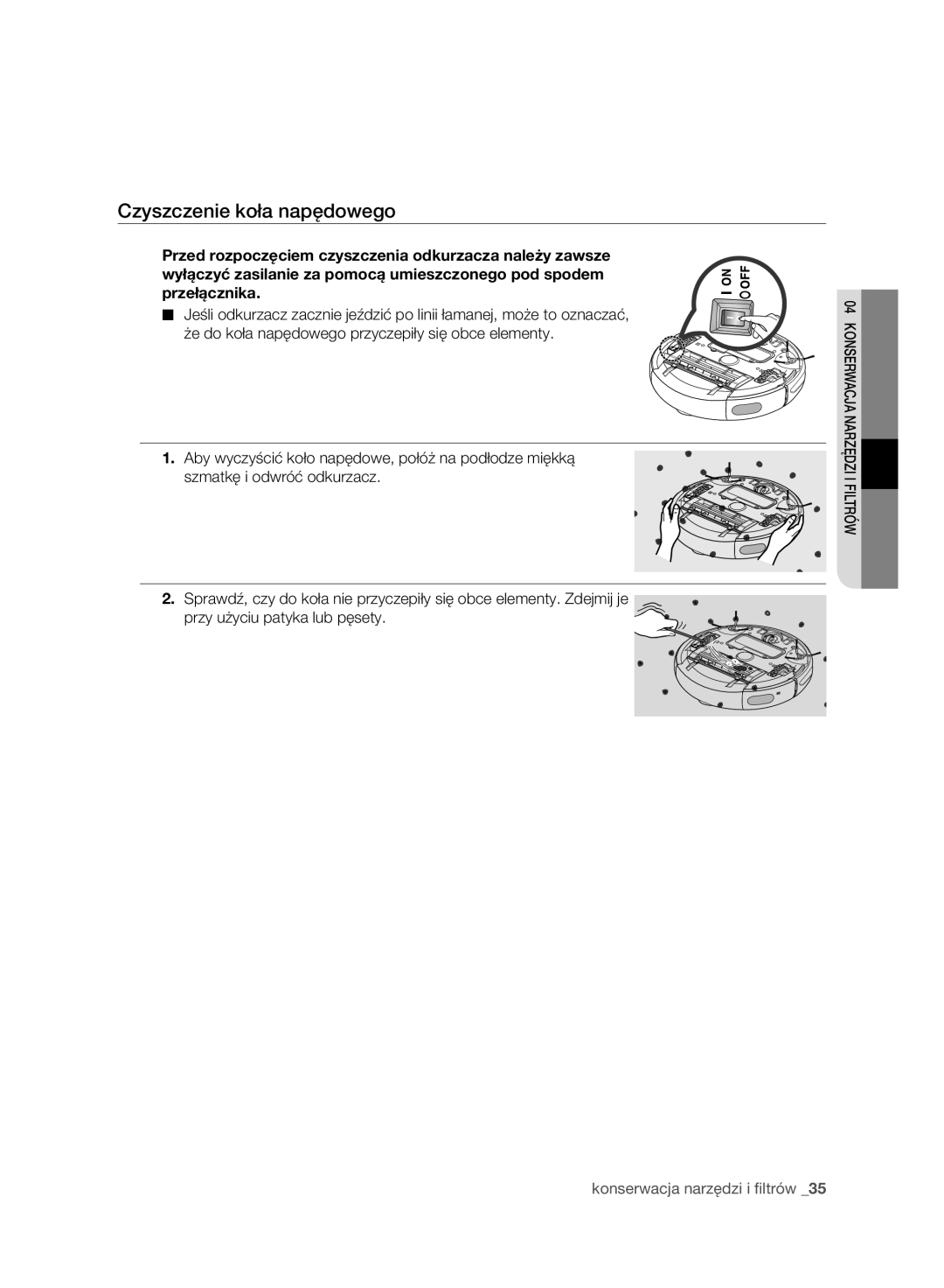 Samsung VR10BTBATGY/SW, VR10ATBATBB/EO, VR10ATBATGY/EG, VR10BTBATBB/EF, VR10ATBATGY/EF manual Czyszczenie koła napędowego 