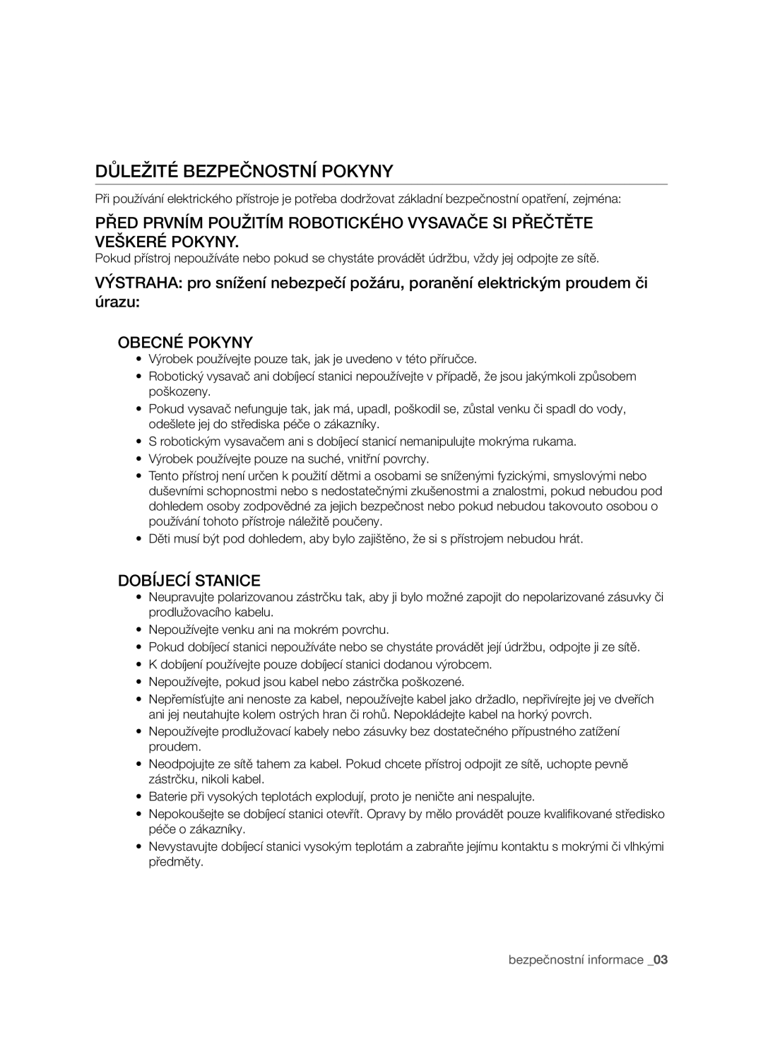 Samsung VR10ATBATGY/EF, VR10ATBATBB/EO, VR10ATBATGY/EG manual Důležité Bezpečnostní Pokyny, Obecné Pokyny, Dobíjecí Stanice 