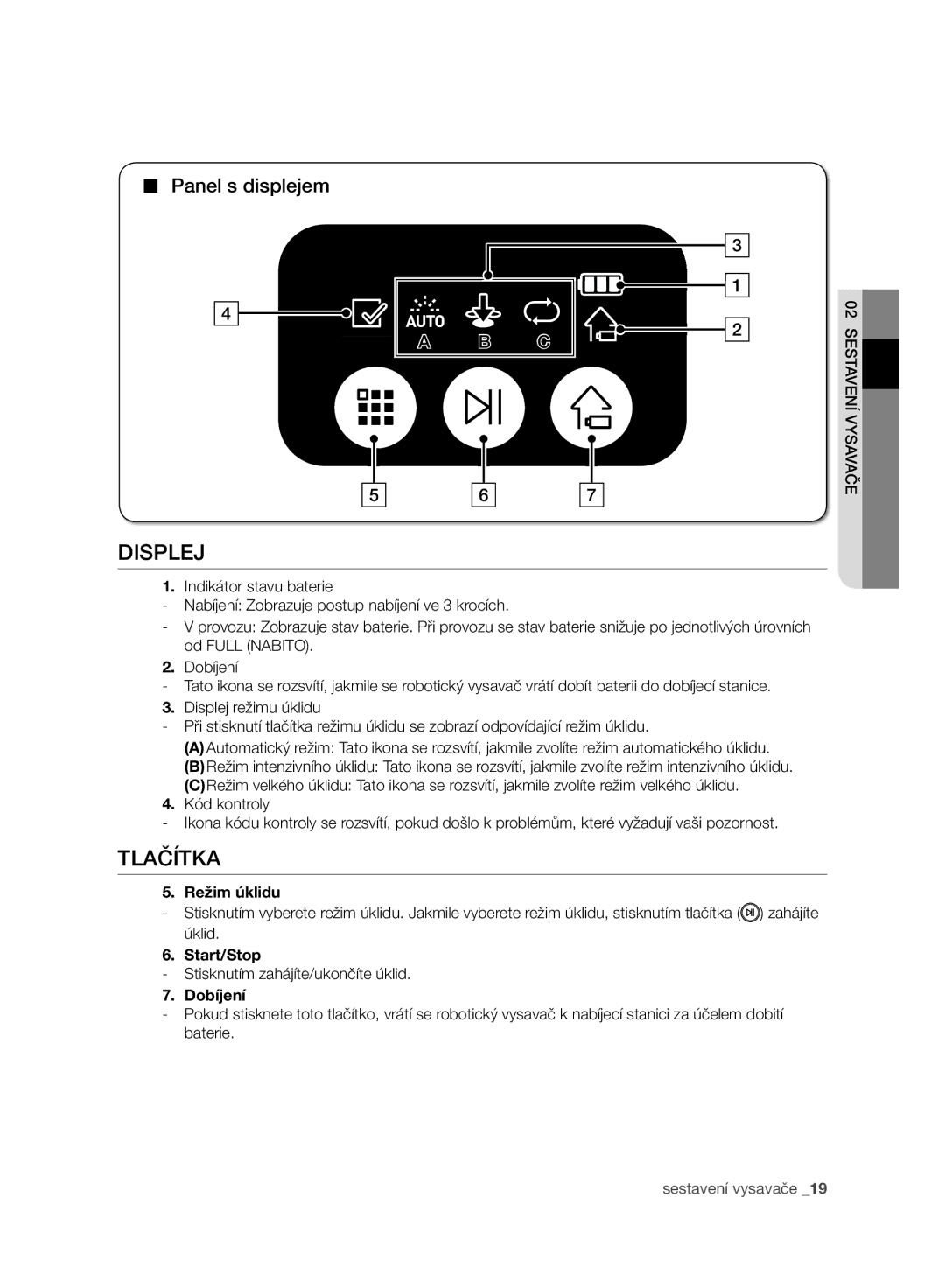 Samsung VR10BTBATUB/SW, VR10ATBATBB/EO, VR10ATBATGY/EG manual Displej, Tlačítka, Panel s displejem, Režim úklidu, Dobíjení 