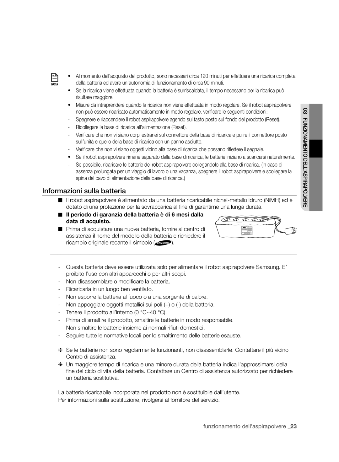 Samsung VR10BTBATUB/SW, VR10ATBATBB/EO Informazioni sulla batteria, Ricollegare la base di ricarica allalimentazione Reset 