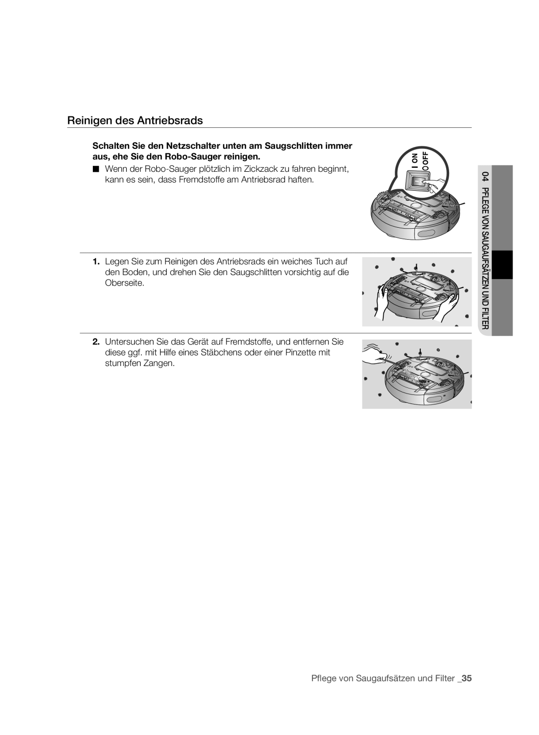 Samsung VR10BTBATGY/SW, VR10ATBATBB/EO, VR10ATBATGY/EG, VR10BTBATBB/EG, VR10ATBATRD/SW manual Reinigen des Antriebsrads 