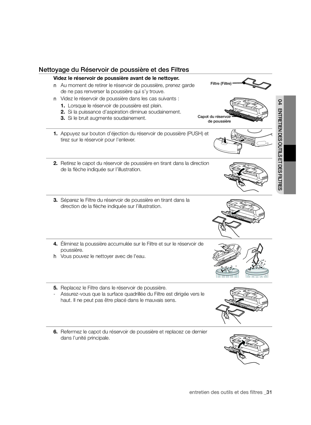 Samsung VR10ATBATGY/EF, VR10BTBATBB/EF, VR10BTBATBB/EG manual Nettoyage du Réservoir de poussière et des Filtres 