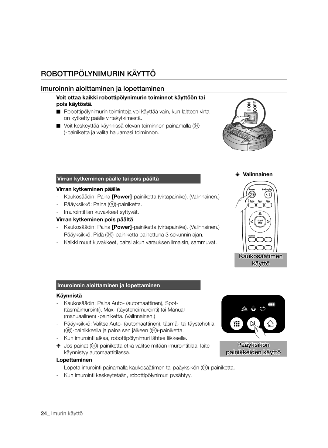 Samsung VR10ATBATUB/EE, VR10BTBATBB/EG, VR10BTBATBB/ET Robottipölynimurin Käyttö, Imuroinnin aloittaminen ja lopettaminen 