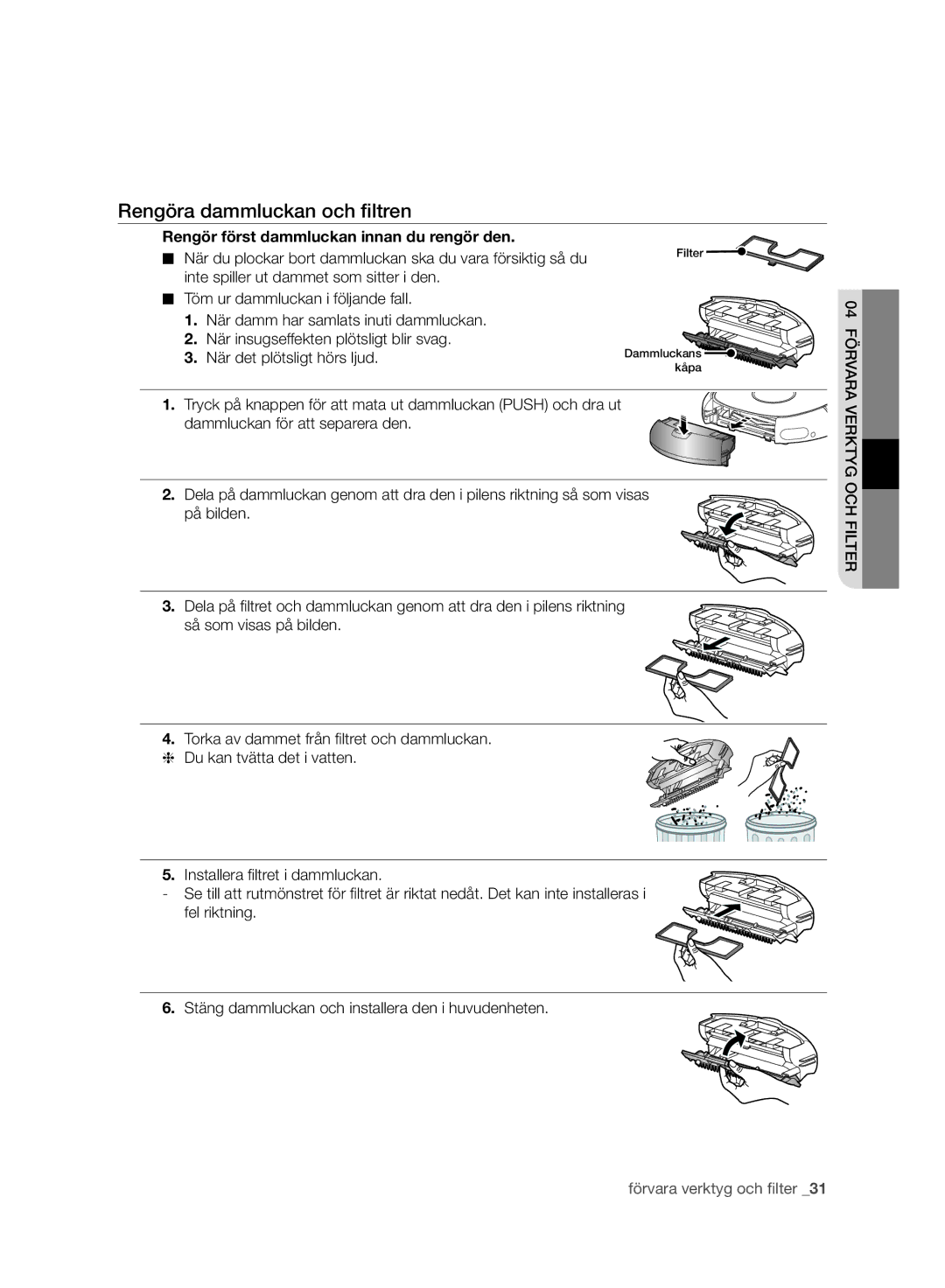 Samsung VR10BTBATBB/SW, VR10BTBATBB/EG manual Rengöra dammluckan och ﬁltren, Rengör först dammluckan innan du rengör den 