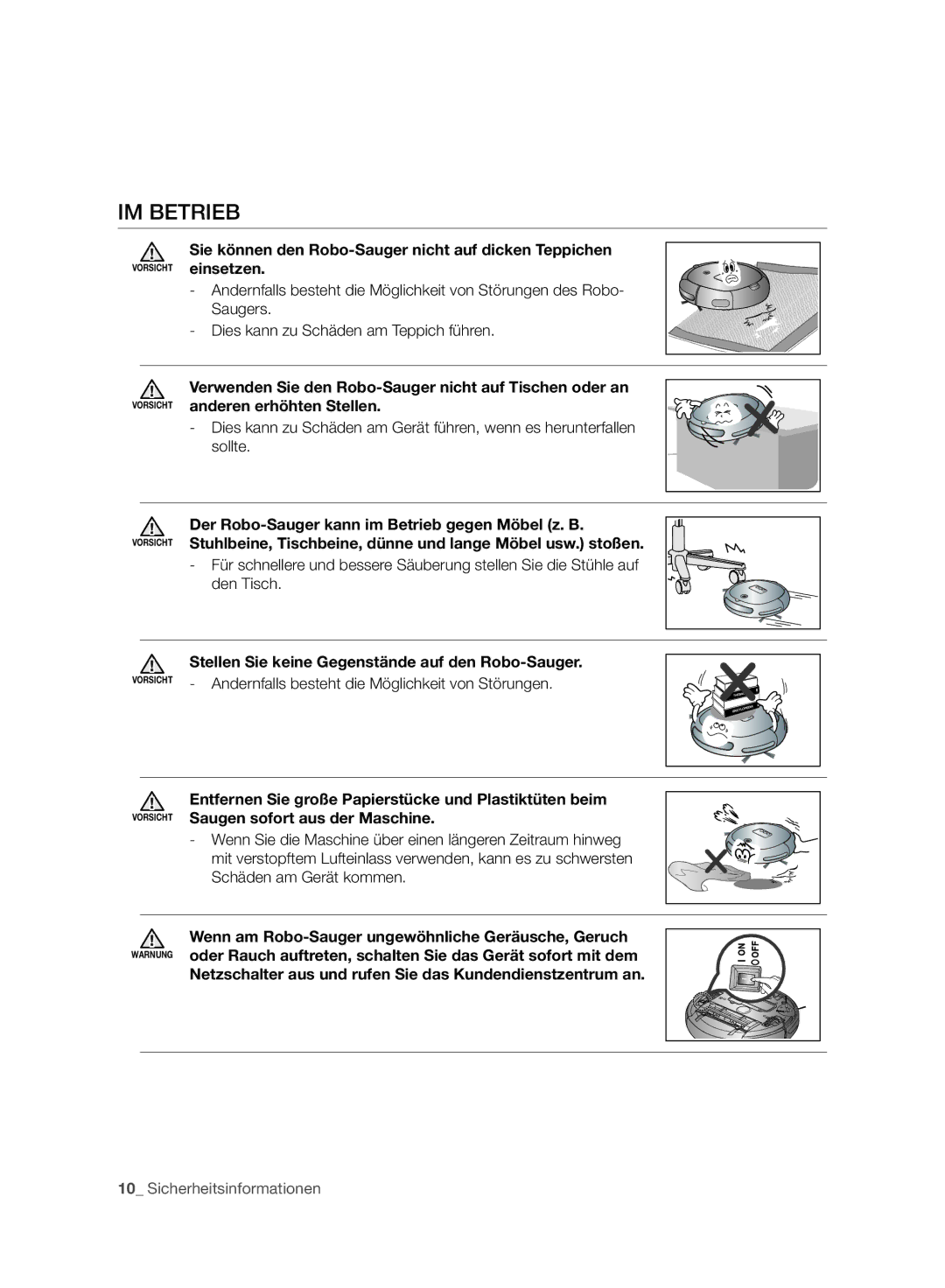 Samsung VR10BTBATBB/EG, VR10BTBATGY/SW, VR10BTBATUB/SW manual IM Betrieb, Stellen Sie keine Gegenstände auf den Robo-Sauger 