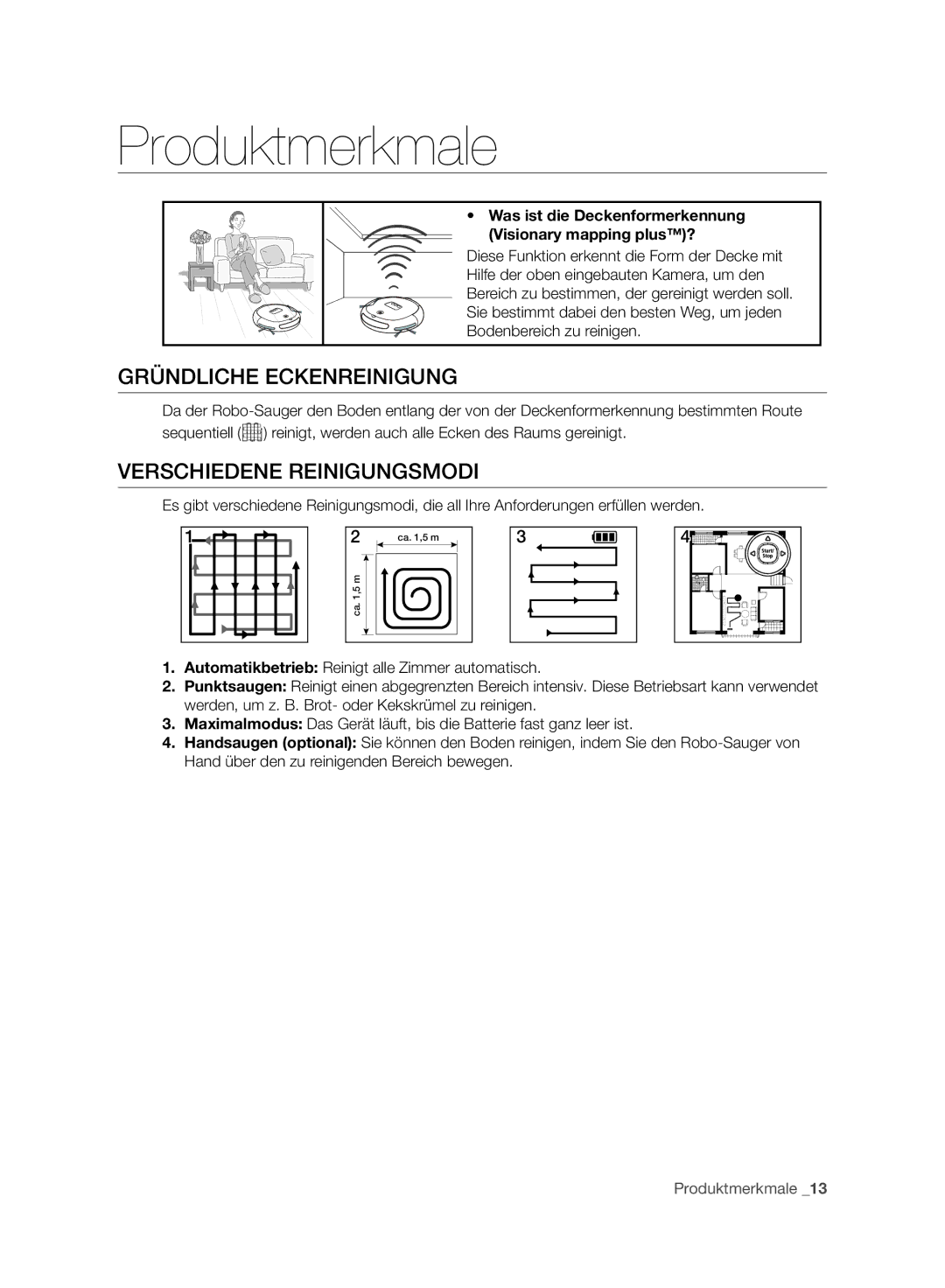 Samsung VR10BTBATBB/ML, VR10BTBATBB/EG manual Produktmerkmale, Gründliche Eckenreinigung, Verschiedene Reinigungsmodi 