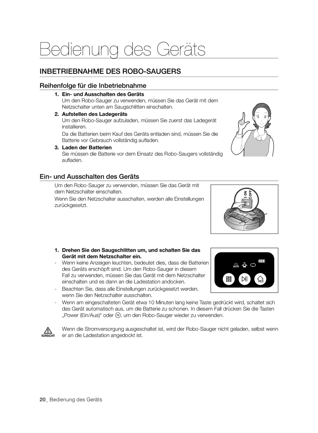 Samsung VR10BTBATBB/EG manual Bedienung des Geräts, Inbetriebnahme DES ROBO-SAUGERS, Reihenfolge für die Inbetriebnahme 