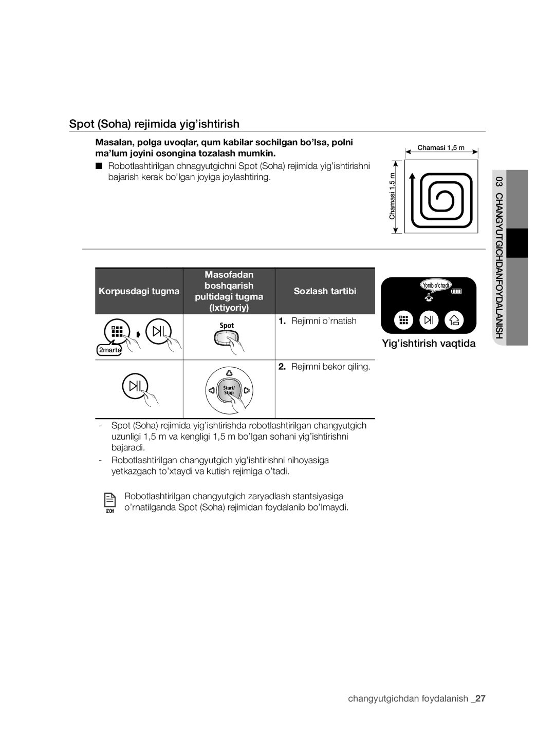 Samsung VR10CTBATRD/EV, VR10DTBATBB/EV, VR10ATBATRD/EV manual Spot Soha rejimida yig’ishtirish, Yig’ishtirish vaqtida 