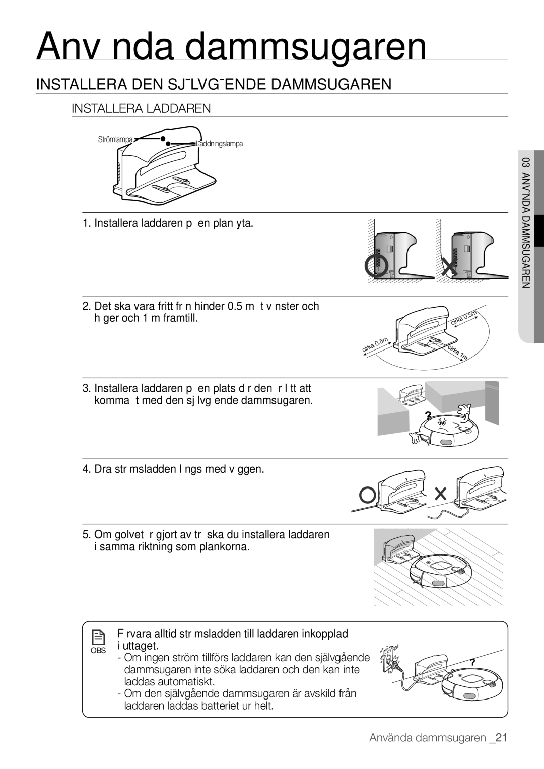 Samsung VR10F53TBCG/EE manual Installera Laddaren 