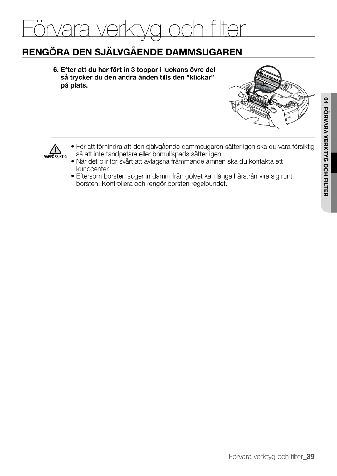 Samsung VR10F53TBCG/EE manual Borsten. Kontrollera och rengör borsten regelbundet 