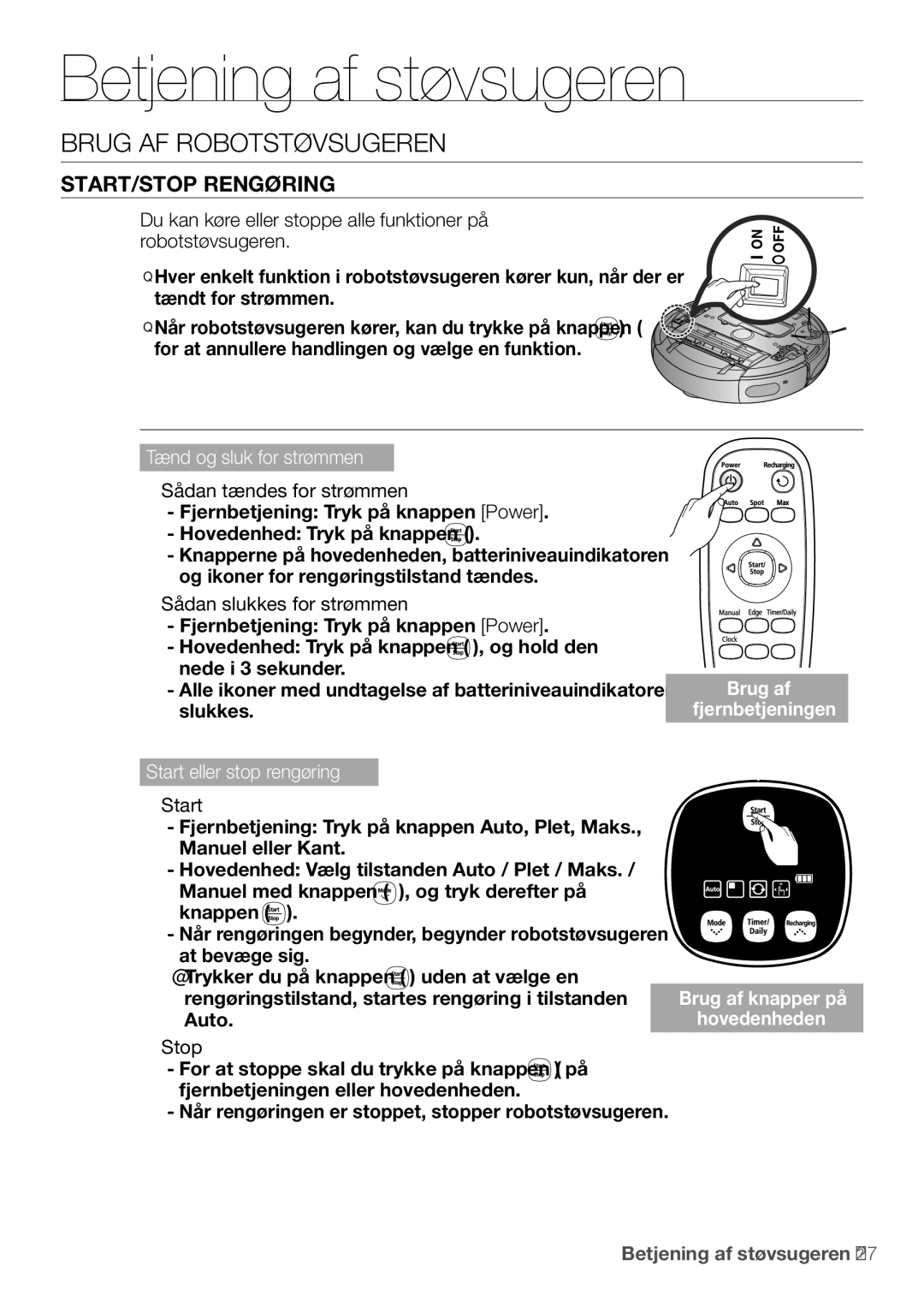 Samsung VR10F53UBAK/EE manual Brug af robotstøvsugeren, Start/stop rengøring 