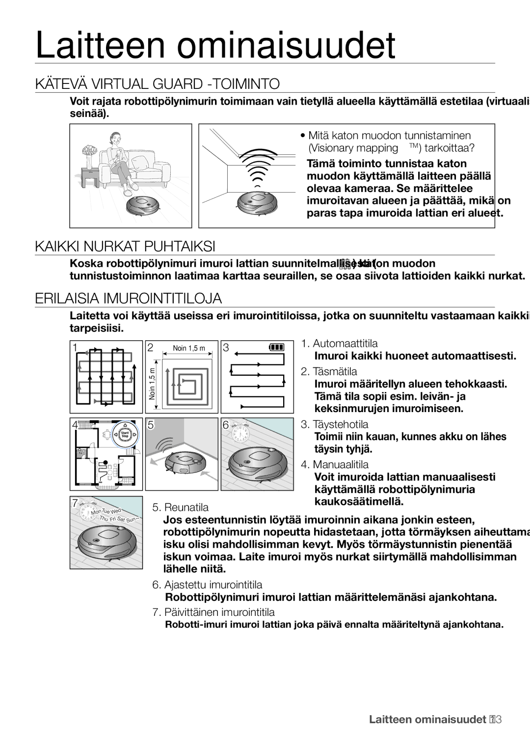 Samsung VR10F53UBAK/EE manual Laitteen ominaisuudet, Kätevä Virtual Guard -TOIMINTO, Kaikki Nurkat Puhtaiksi 