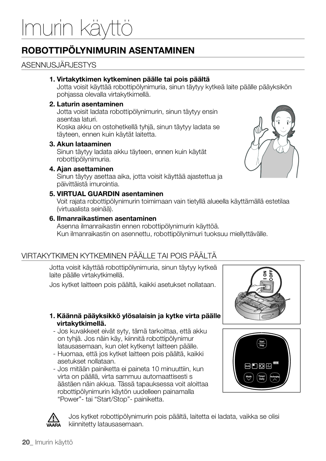 Samsung VR10F53UBAK/EE manual Imurin käyttö, Robottipölynimurin asentaminen, Asennusjärjestys 