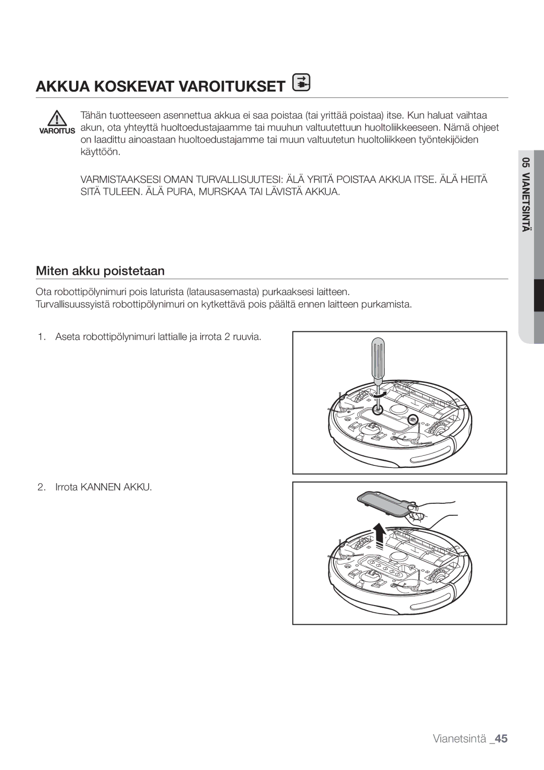 Samsung VR10F53UBAK/EE manual Akkua koskevat varoitukset, Miten akku poistetaan 