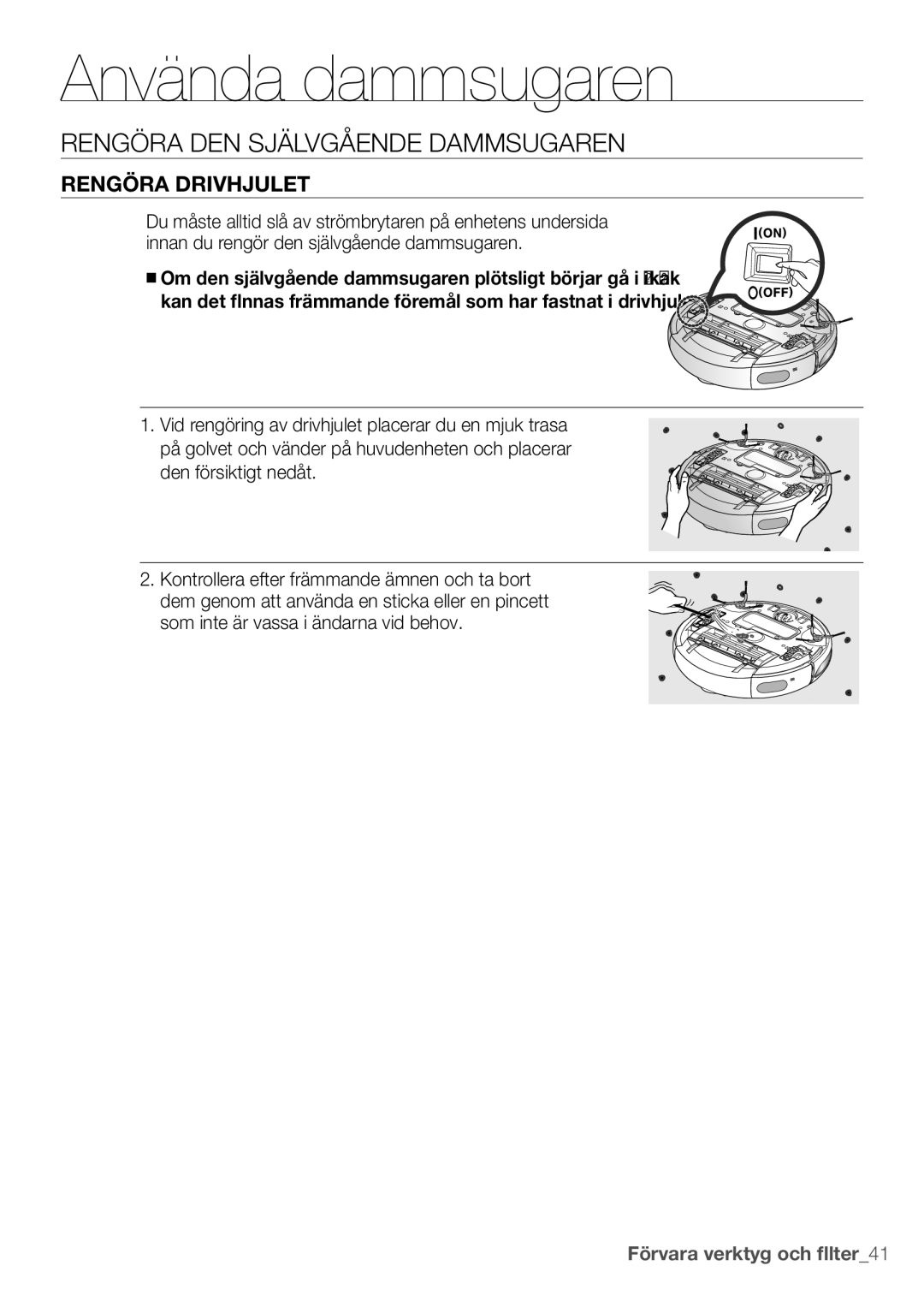 Samsung VR10F53UBAK/EE manual Rengöra drivhjulet 