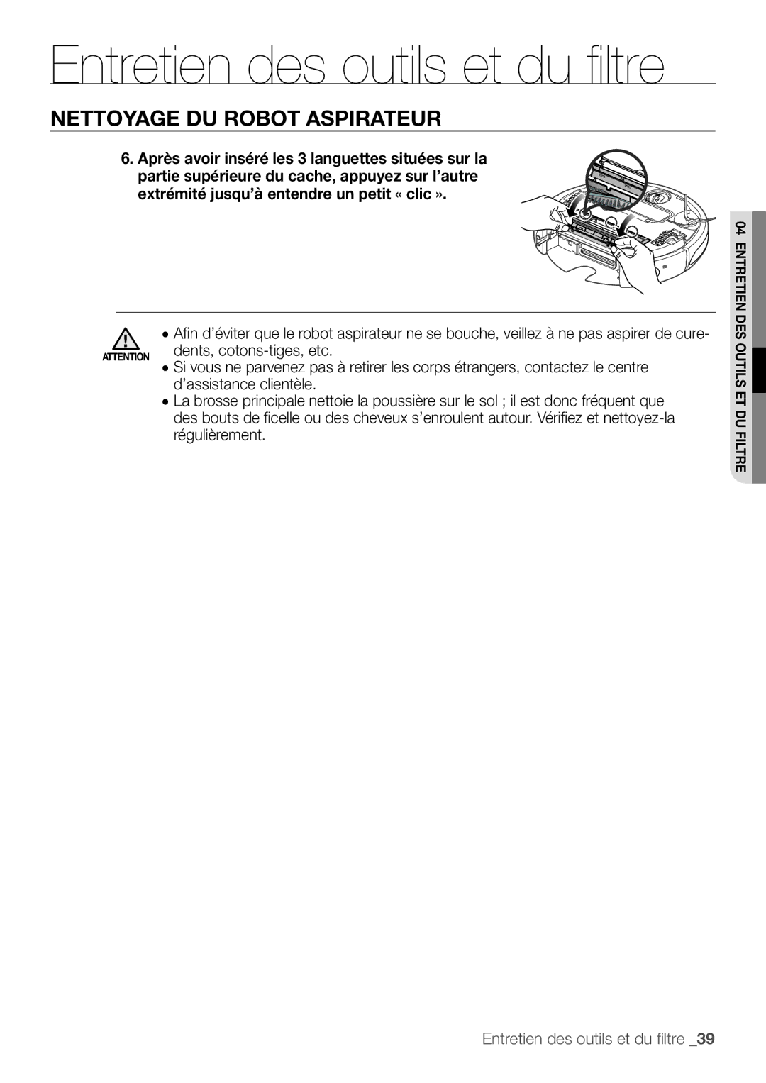 Samsung VR10F53TBDR/EF, VR10F53UBAK/EF manual GhqwvFrwrqvWljhvHwf, ’assistance clientèle, Régulièrement 