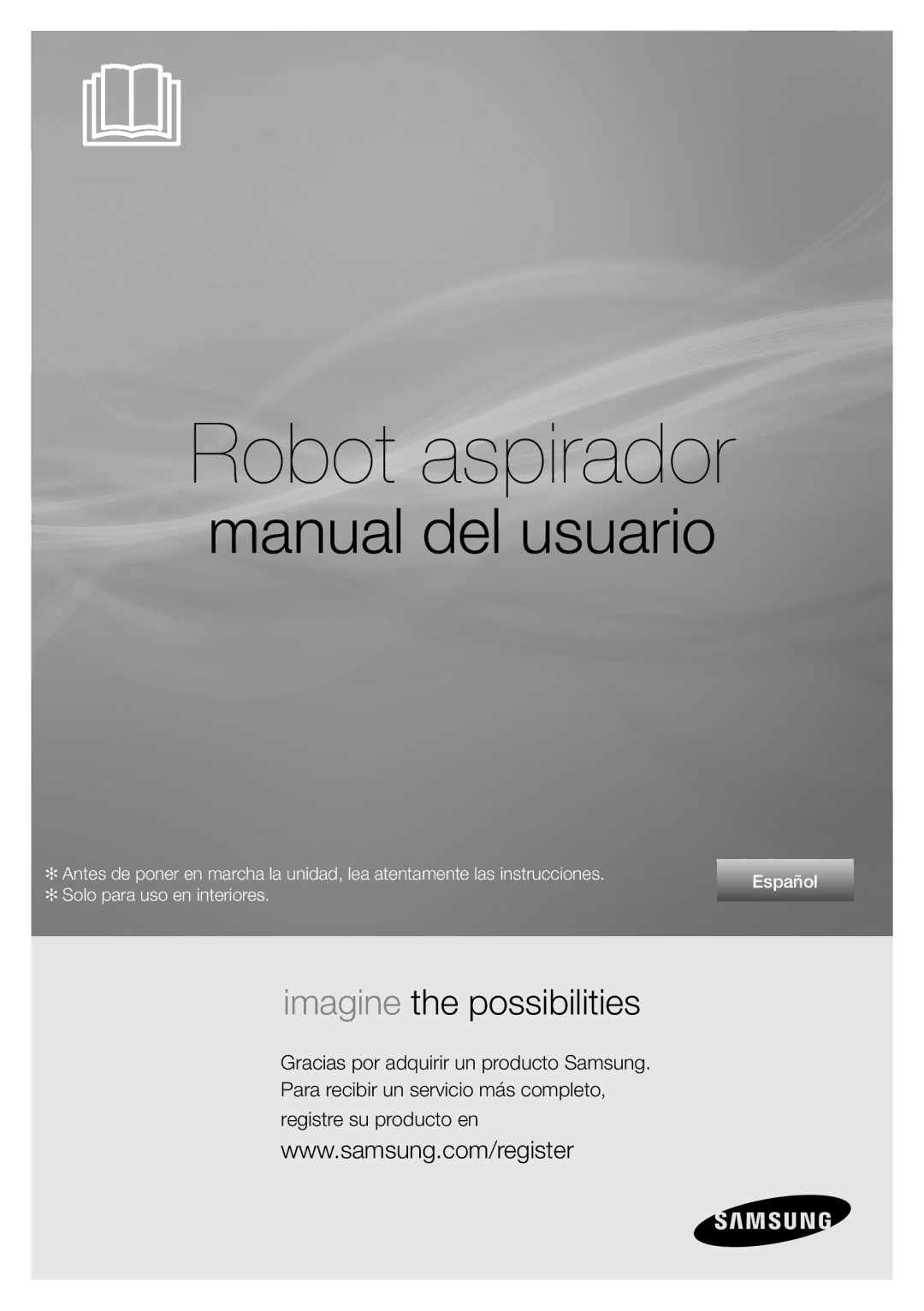 Samsung VR10F71UCBC/EE manual Robot aspirador 