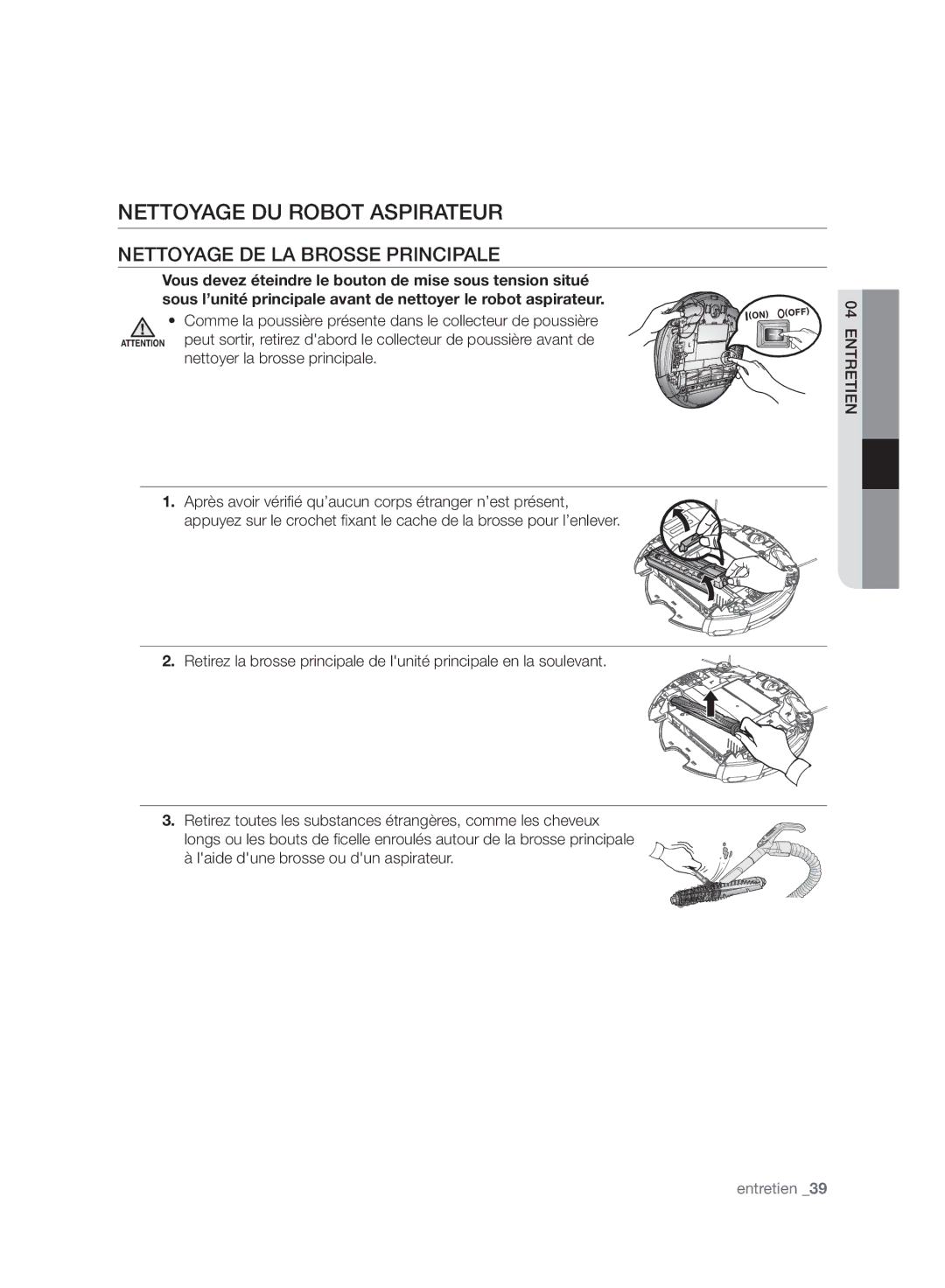 Samsung VR10F71UCBC/EF manual Nettoyage DE LA Brosse Principale, Nettoyer la brosse principale 