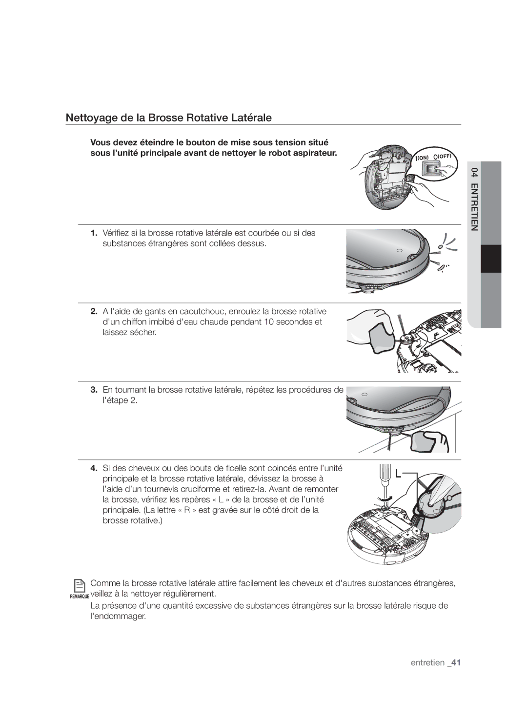 Samsung VR10F71UCBC/EF manual Nettoyage de la Brosse Rotative Latérale 