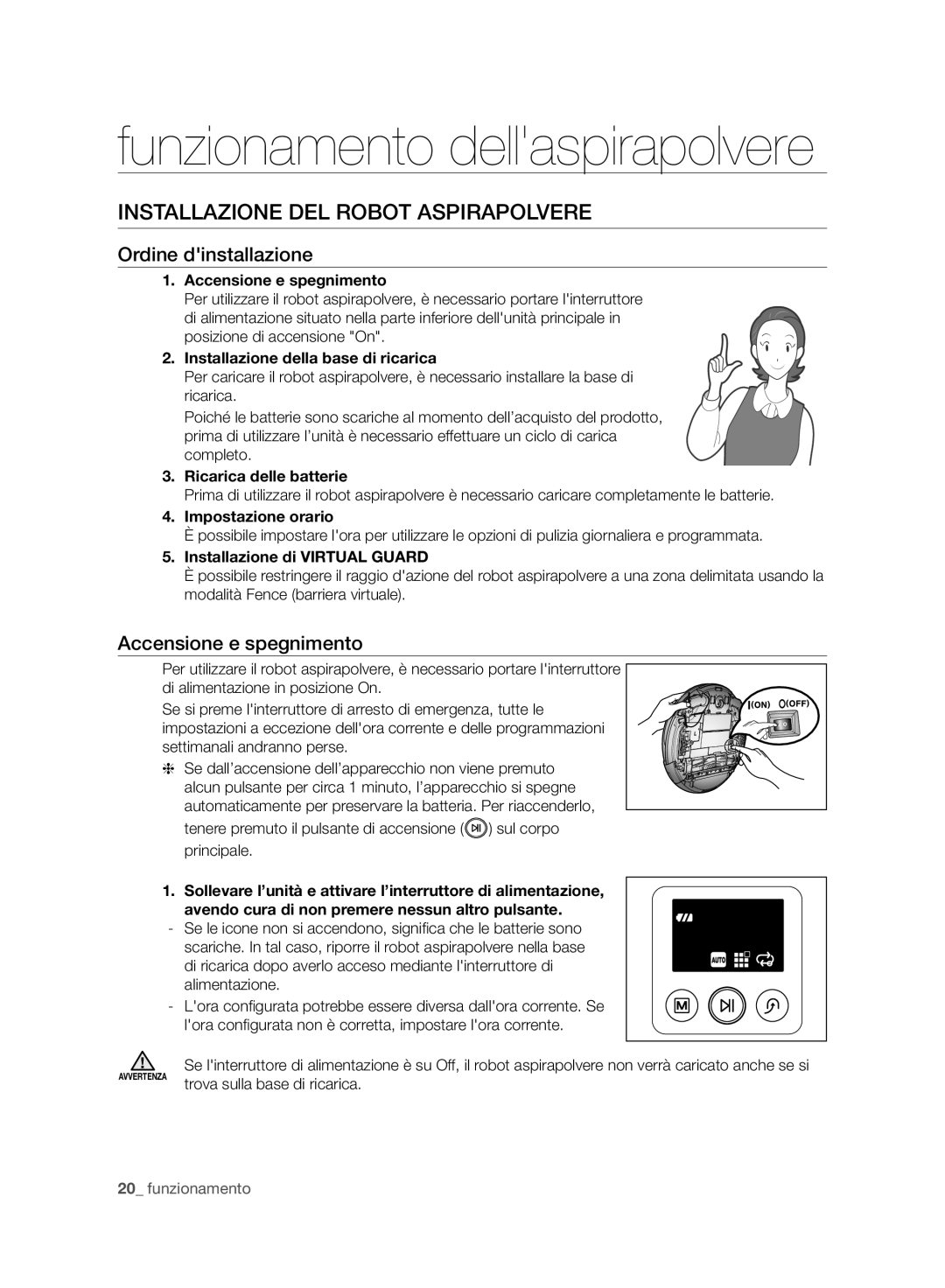 Samsung VR10F71UCBC/SW manual Funzionamento dellaspirapolvere, Installazione DEL Robot Aspirapolvere, Ordine dinstallazione 