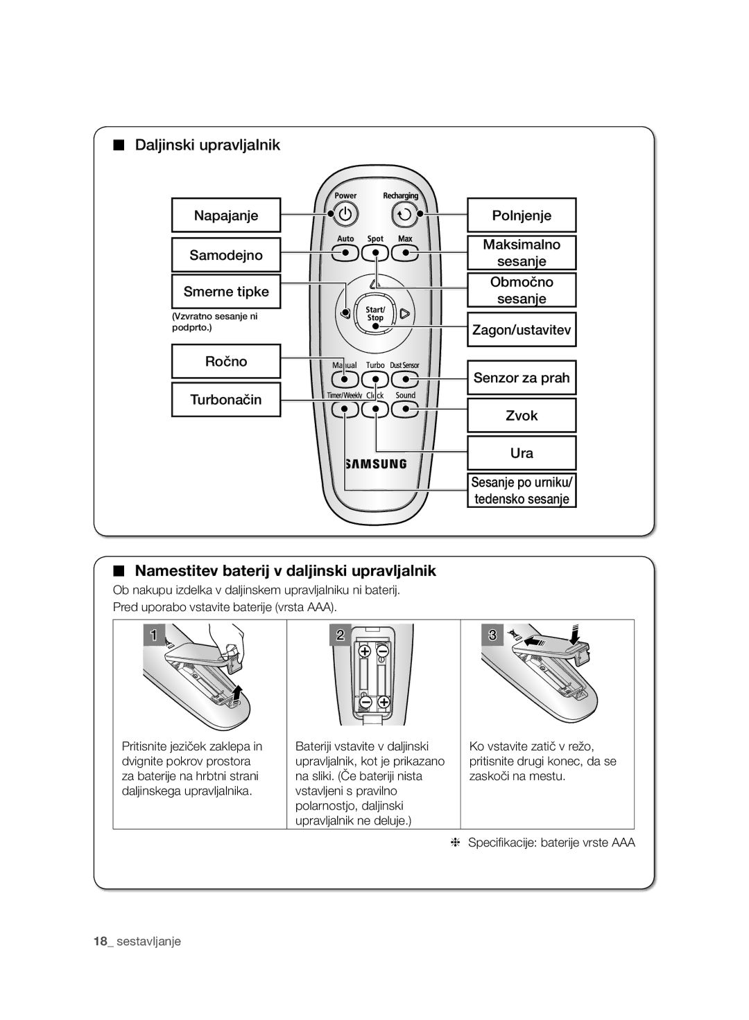 Samsung VR10F71UCBC/EG, VR10F71UCBC/EO manual Napajanje Samodejno Smerne tipke, Sesanje po urniku/ tedensko sesanje 