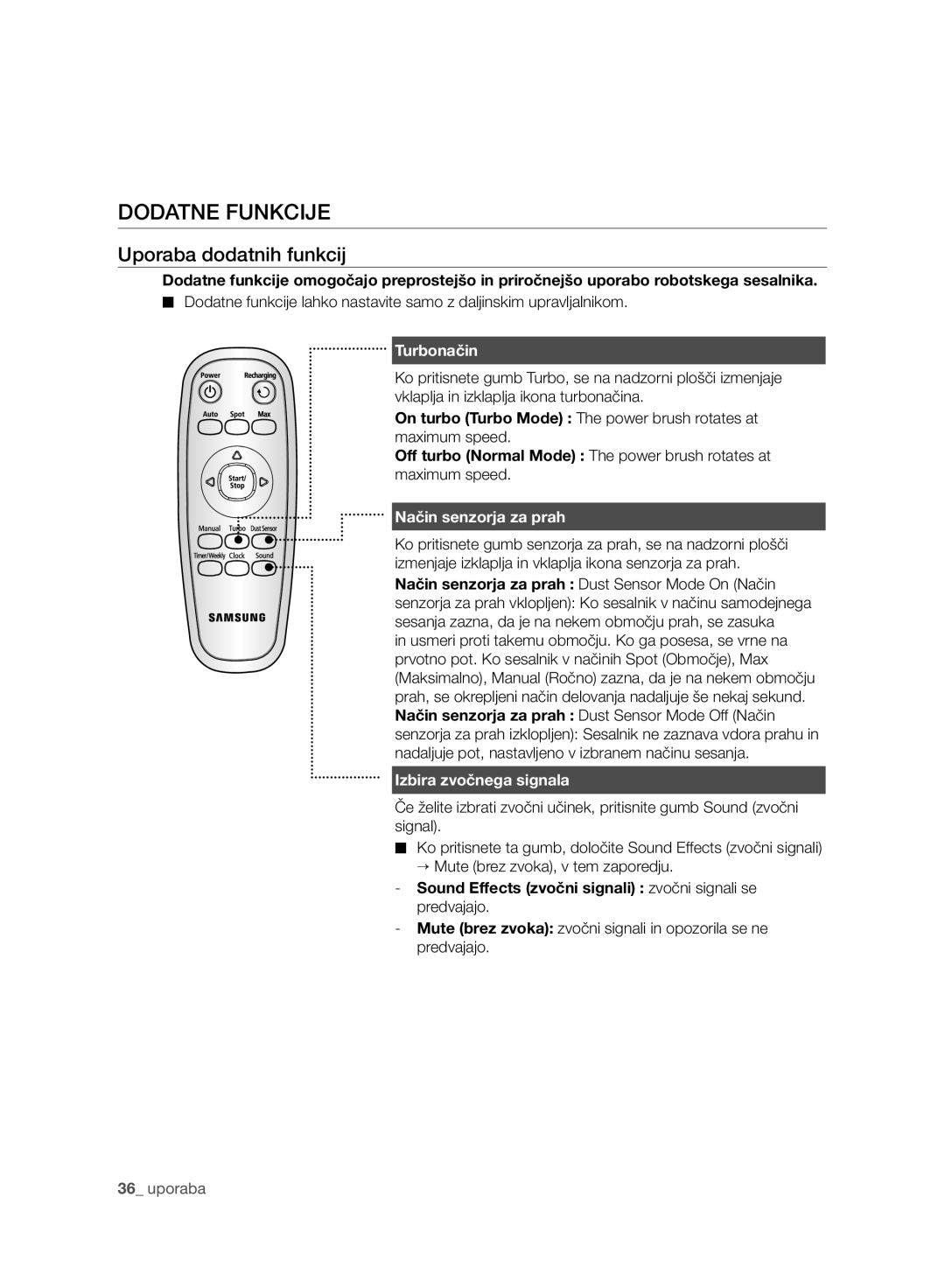 Samsung VR10F71UCBC/EG, VR10F71UCBC/EO manual Dodatne Funkcije, Uporaba dodatnih funkcij, Turbonačin, Način senzorja za prah 