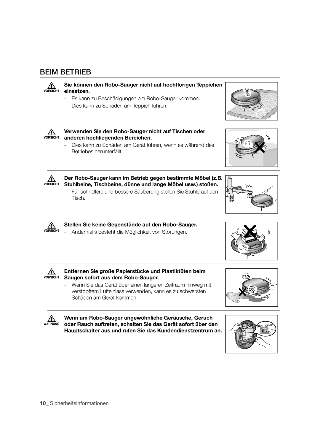 Samsung VR10F71UCBC/EO, VR10F71UCBC/EG, VR10F71UCBC/SW manual Beim Betrieb, Stellen Sie keine Gegenstände auf den Robo-Sauger 