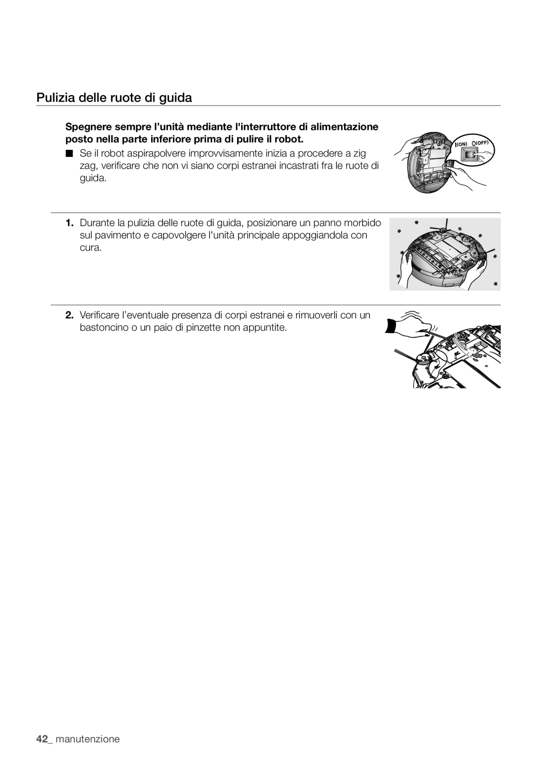 Samsung VR10F71UCBN/ET, VR10F71UCBC/ET manual Pulizia delle ruote di guida 